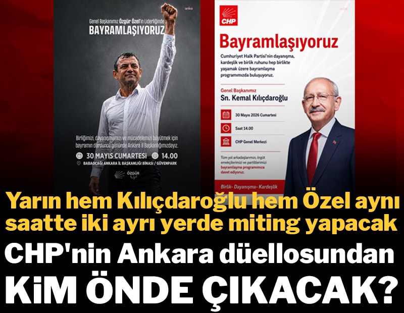 30 Mayıs düellosu: Kılıçdaroğlu Genel Merkez’de, Özel Güvenpark’ta