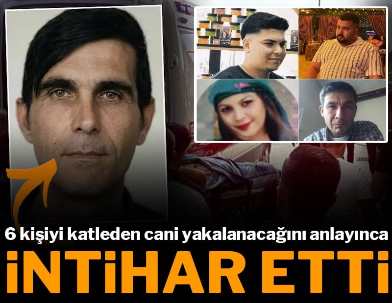 Son dakika... Mersin'de 6 kişiyi katleden cani intihar etti