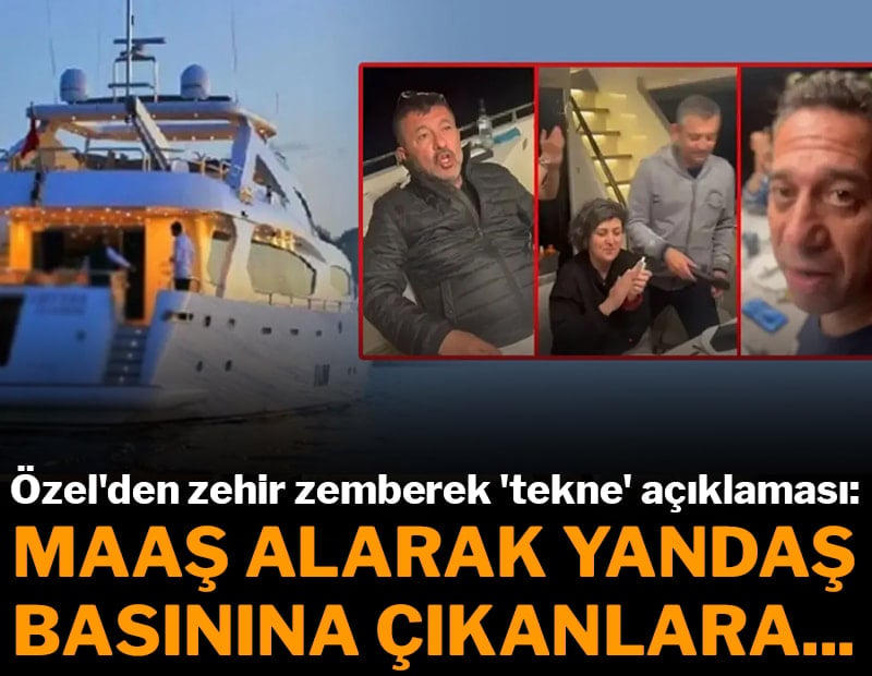 Özgür Özel'den zehir zemberek 'tekne' açıklaması: Şahsiyetsiz, karaktersiz, defterini millet dürecek!