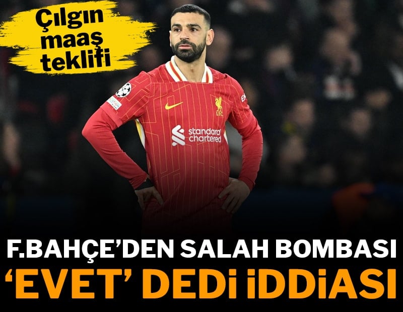Fenerbahçe’den Salah bombası! Çılgın maaş teklifi: 'Evet' dedi iddiası