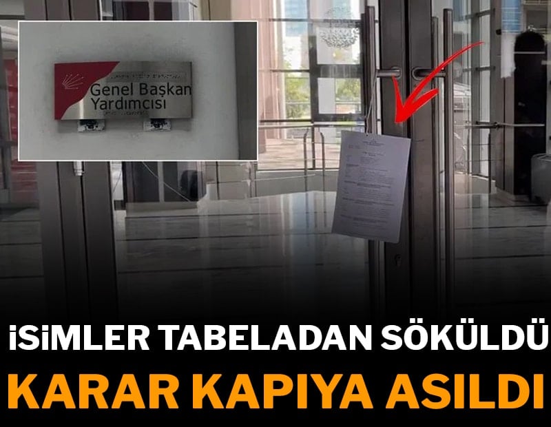 İsimler tabeladan söküldü: Karar kapıya asıldı!