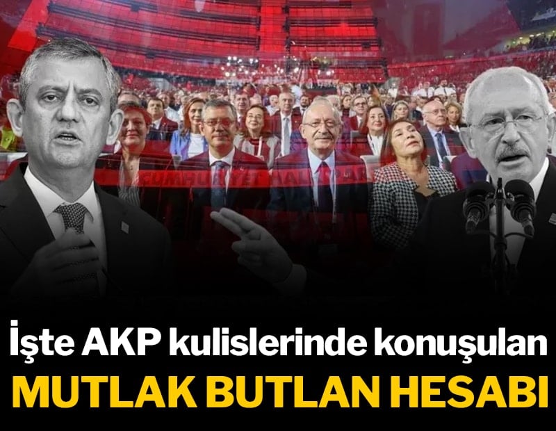 İşte AKP kulislerinde konuşulan ‘mutlak butlan’ hesabı