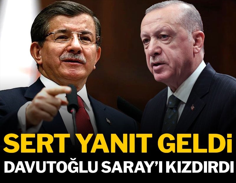 Davutoğlu Saray'ı kızdırdı... Sert yanıt geldi
