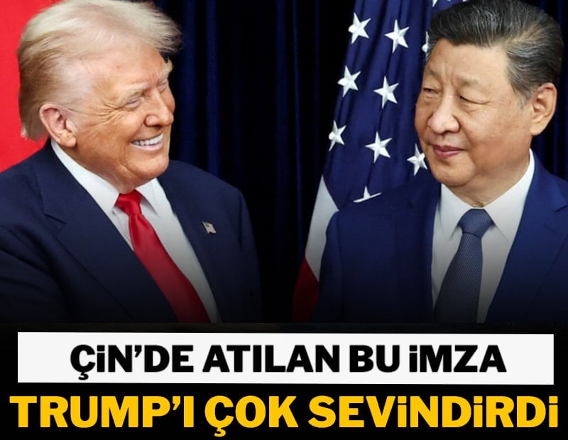 Çin'de atılan bu imza Trump'ı çok sevindirdi