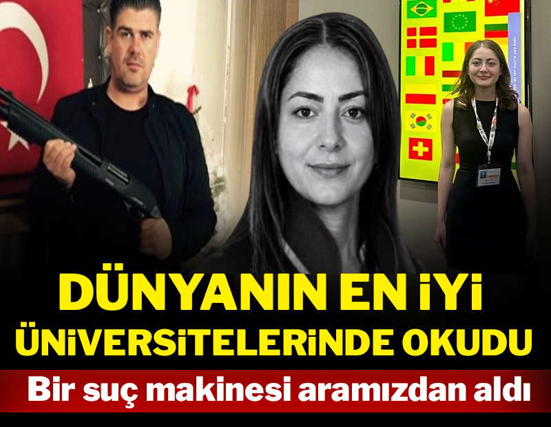 Dünyanın en iyi üniversitelerini okudu: Bir suç makinesi aramızdan aldı