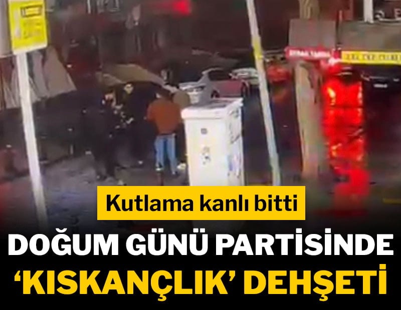 Doğum günü kutlamasında 'kıskançlık' cinayeti