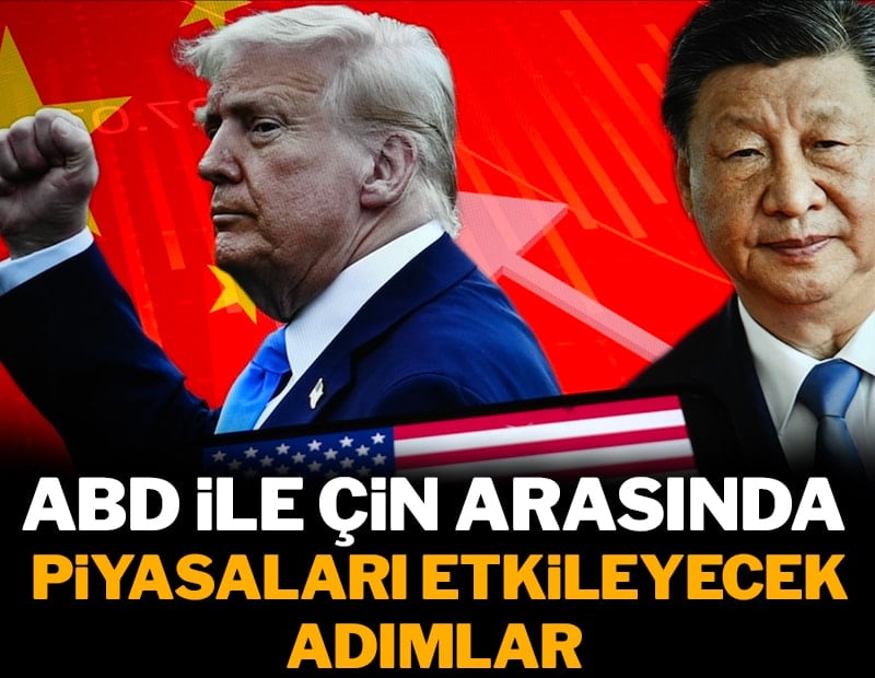 Beyaz Saray duyurdu piyasalarda yeni dönem başladı: ABD ile Çin arasında dev anlaşma
