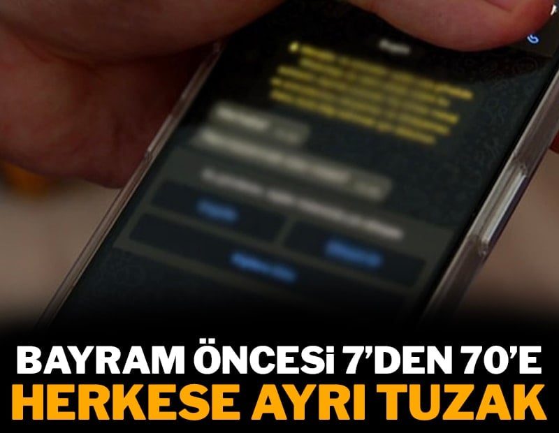 Bayram öncesi 7’den 70’e herkese ayrı tuzak