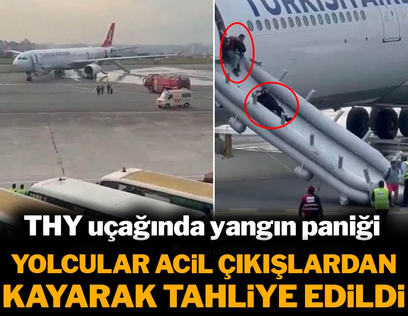 THY uçağında yangın paniği! Yolcular acil çıkışlardan tahliye edildi