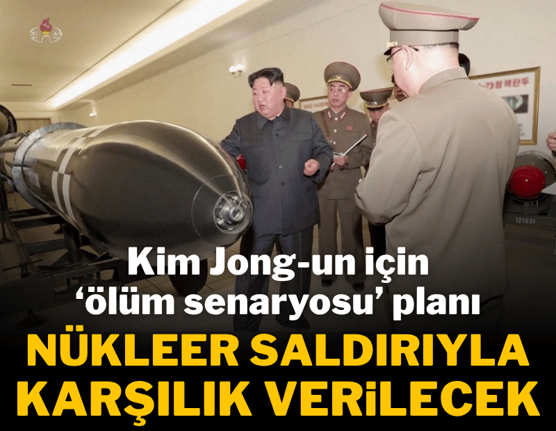 Kim Jong-un'a suikast olursa 'otomatik nükleer saldırı' devreye girecek