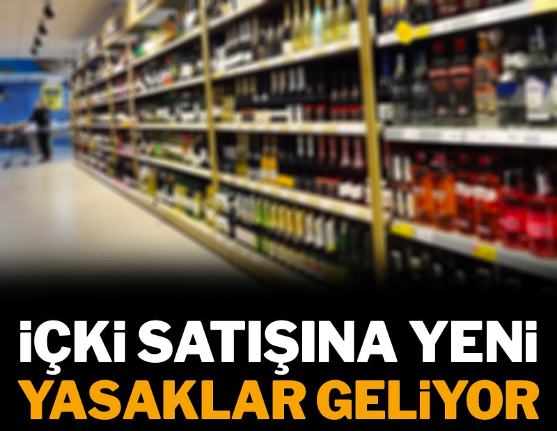 İçki satışında yeni yasaklar geliyor
