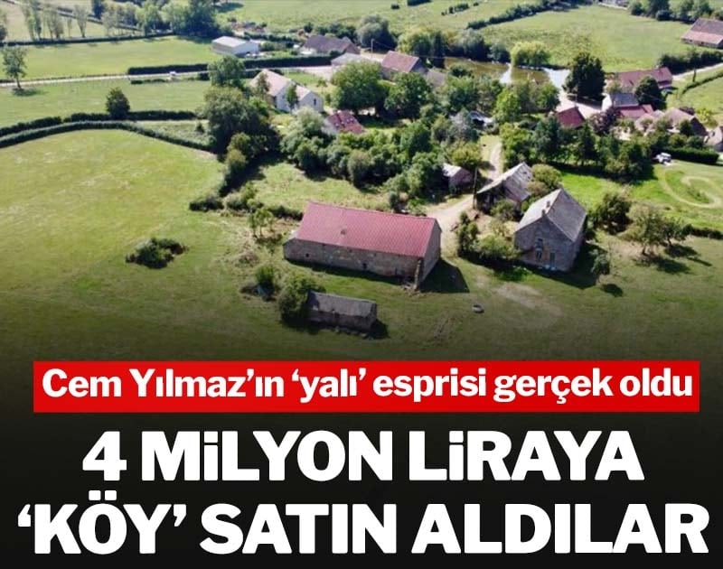 4 milyon liraya 'köy' satın aldılar: Cem Yılmaz’ın ‘yalı’ esprisi gerçek oldu