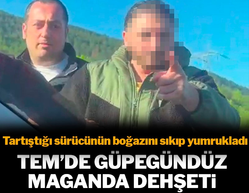 Bayram dönüşü kabus yaşattı! Tartıştığı sürücünün boğazını sıkıp yumrukladı