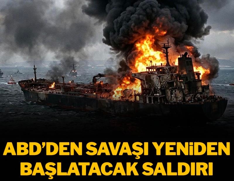 ABD Ordusu'ndan çatışmayı başlatacak hamle! İran tankerini vurdular