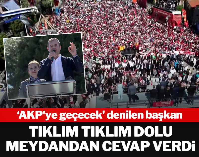AKP'ye geçecek denilen başkan tıklım tıklım dolu meydandan cevap verdi