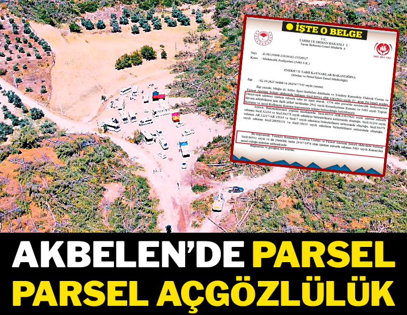 Akbelen'de parsel parsel açgözlülük