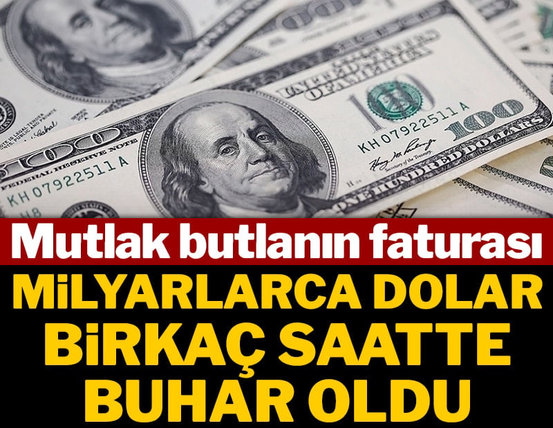 Mutlak butlanın hazineye yarım saatlik faturası 6 milyar dolar