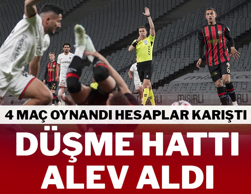 4 maç oynandı hesaplar karıştı! Süper Lig'de düşme hattı alev alev