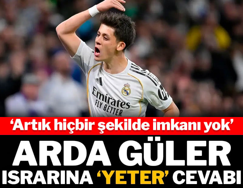 Arda Güler ısrarına 'yeter' cevabı! 'Artık hiçbir şekilde imkanı yok'