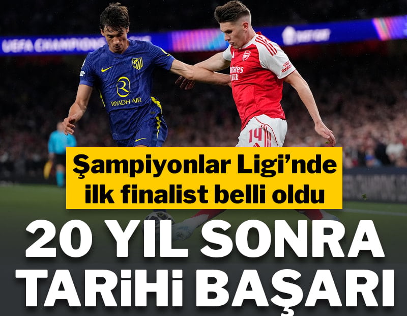 Şampiyonlar Ligi'nde ilk finalist belli oldu! 20 yıl sonra gelen başarı