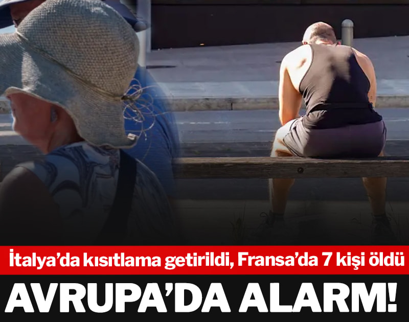 Avrupa’da alarm! İtalya’da kısıtlama getirildi, Fransa’da 7 kişi öldü