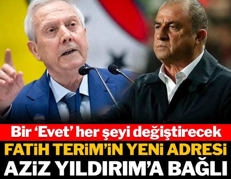 Fatih Terim'in yeni adresi Aziz Yıldırım'ın hamlesine bağlı: Bir 'Evet' her şeyi değiştirecek