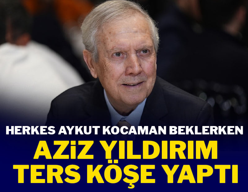 Herkes Aykut Kocaman beklerken Aziz Yıldırım ters köşe yaptı