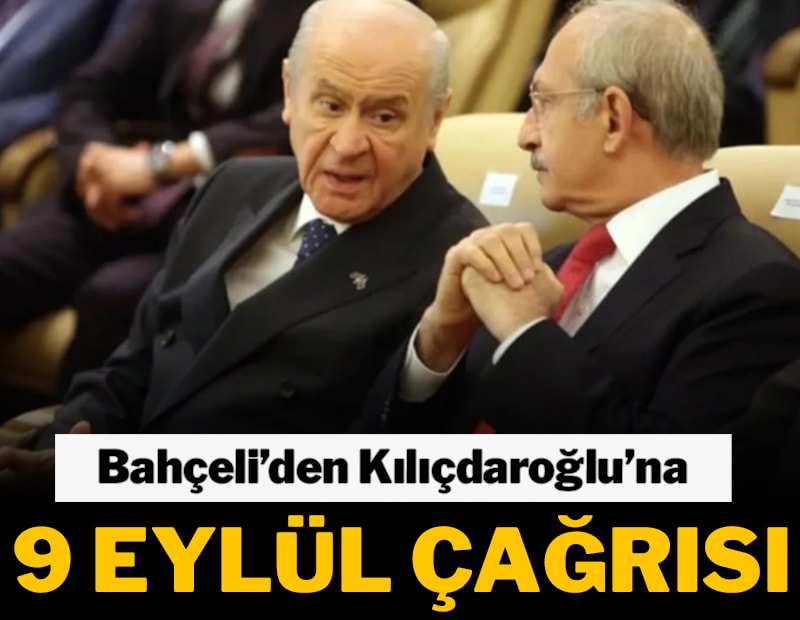Bahçeli'den, Kılıçdaroğlu'na 9 Eylül'de kurultay yapma çağrısı