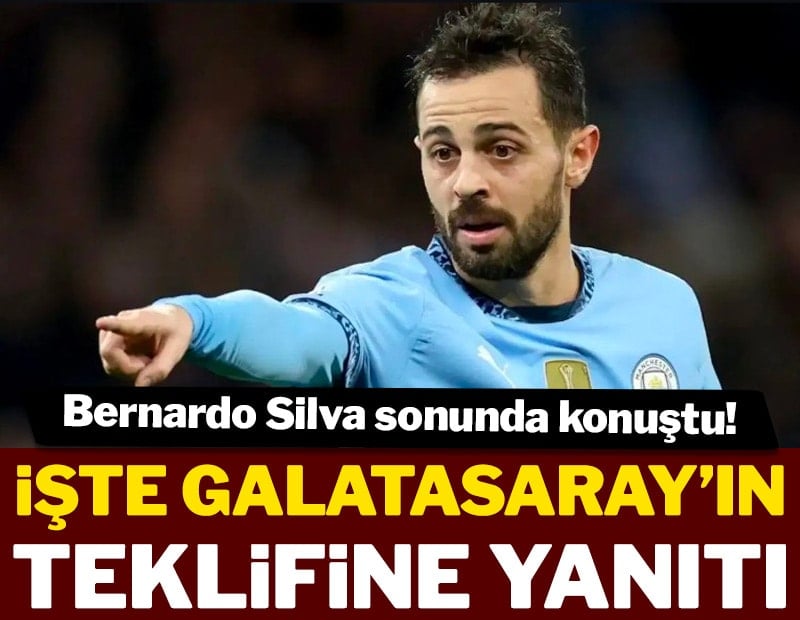 Bernardo Silva sonunda konuştu! İşte Galatasaray'ın teklifine yanıtı