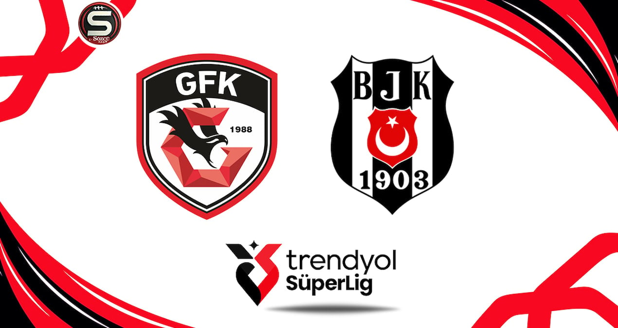 Canlı | Gaziantep FK-Beşiktaş maçı canlı yayın (Süper Lig 32. Hafta)