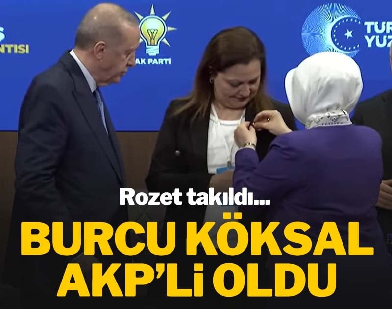SON DAKİKA | Erdoğan duyurdu: Burcu Köksal AKP'ye katıldı
