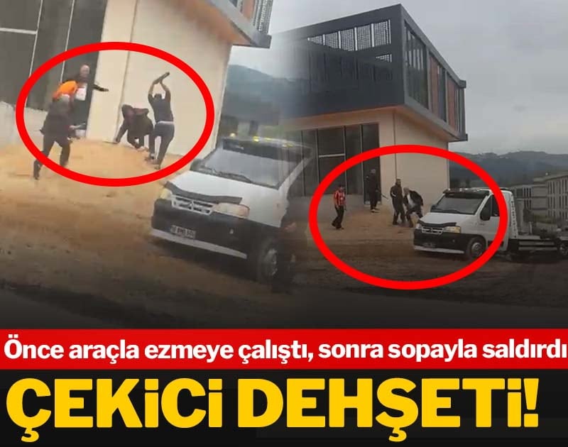 Çekici dehşeti! Önce araçla ezmeye çalıştı sonra sopayla saldırdı