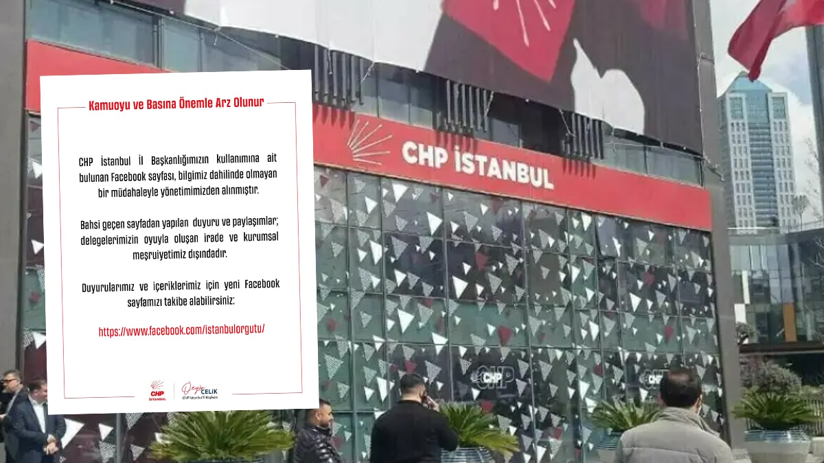 CHP İstanbul İl Başkanlığı’nın sosyal medya hesabına el konuldu!