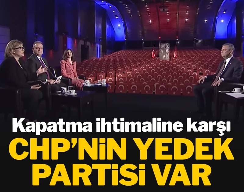 Kapatma ihtimaline karşı CHP'nin yedek partisi var