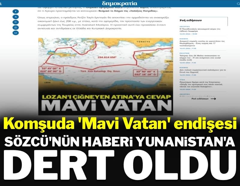 Sözcü'nün haberi Yunanistan'a dert oldu: Komşuda 'Mavi Vatan' endişesi