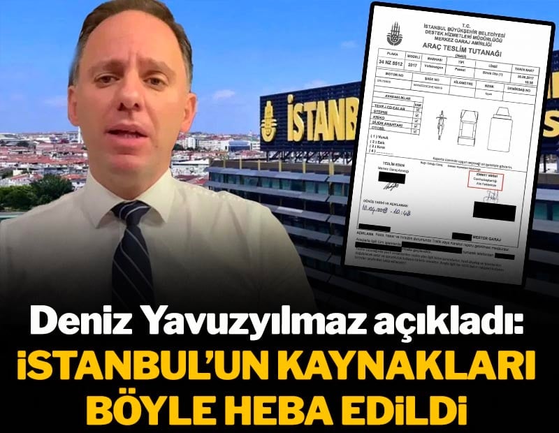 Deniz Yavuzyılmaz açıkladı: İstanbul'un kaynakları böyle heba edildi