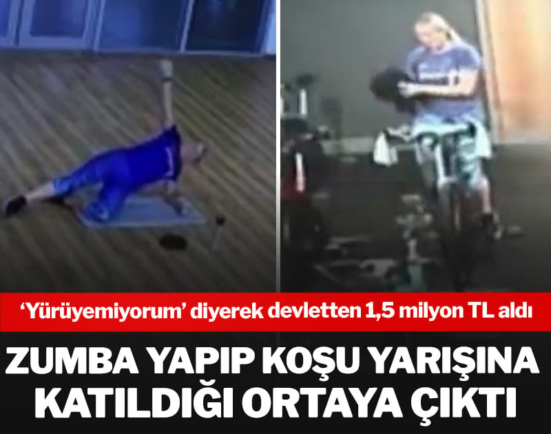 ‘Yürüyemiyorum’ diyerek devletten 1,5 milyon TL aldı, zumba yapıp koşu yarışına katıldığı ortaya çıktı