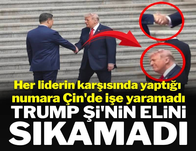 Her liderin karşısında yaptığı numara Çin'de işe yaramadı: Trump Xi'nin elini sıkamadı