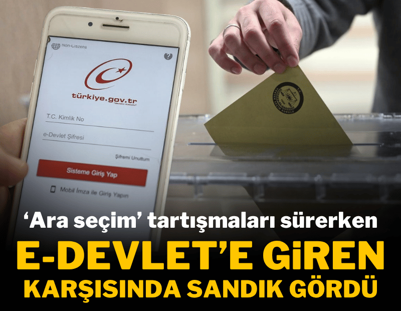 e-Devlet'te kafa karıştıran hata: Seçim olmayan illerde de sandık bilgisi göründü