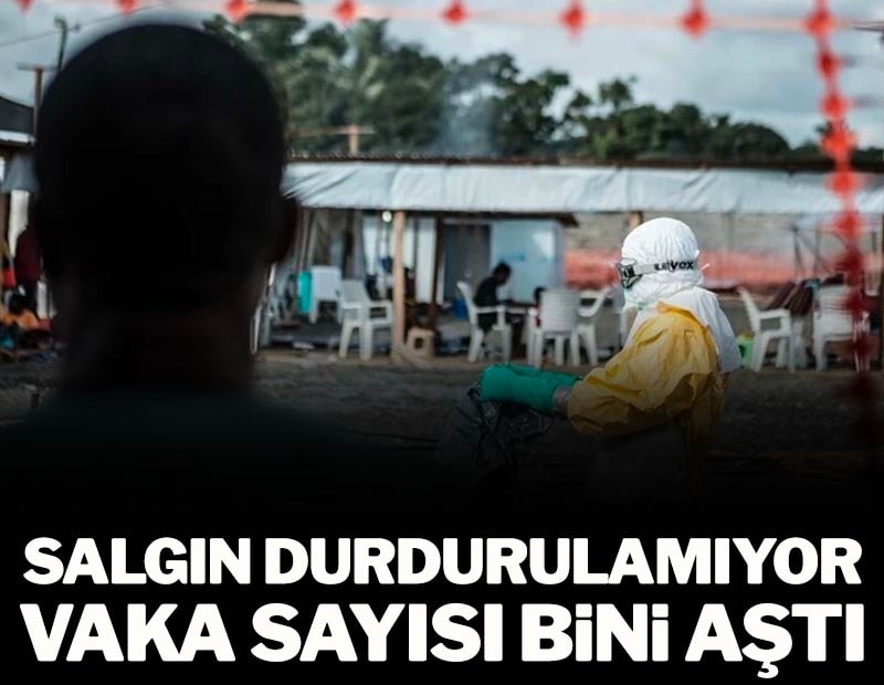 Salgın durdurulamıyor: Vaka sayısı Bini aştı