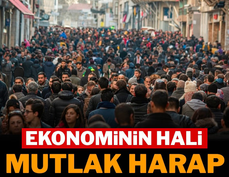 Ekonominin hali mutlak harap