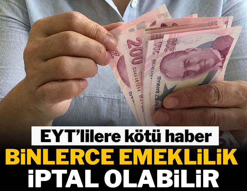SGK, EYT’lilerin peşine düşüyor