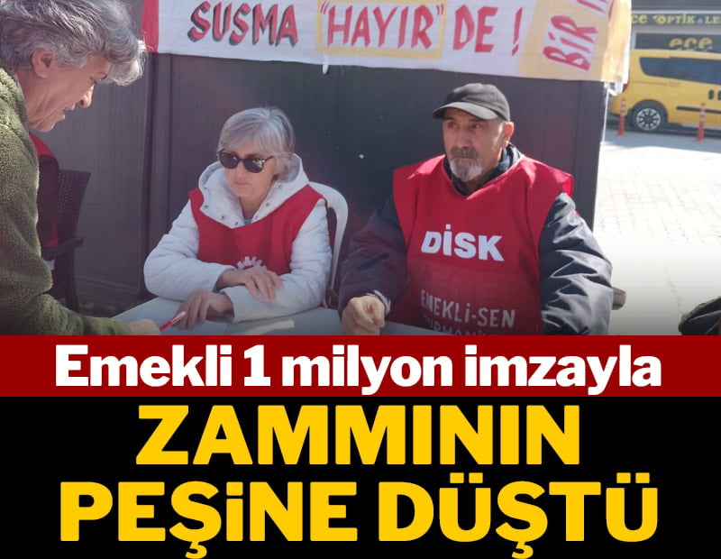 Emekli 1 milyon imzayla zammının peşine düştü