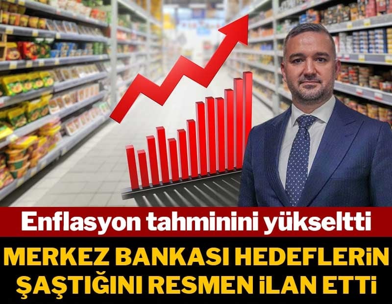 Merkez Bankası enflasyon tahminini de ara hedeflerini de yükseltti