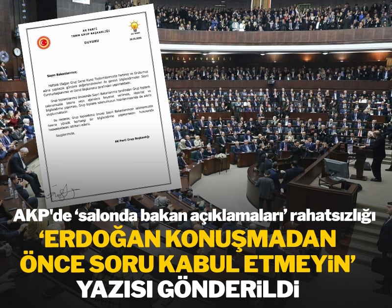 Bakanlara 'Erdoğan konuşmadan önce soru kabul etmeyin' yazısı gönderildi