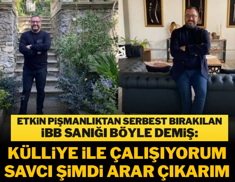 "Külliye ile çalışıyorum savcı şimdi arar çıkarım"