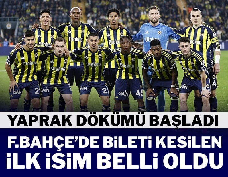 Fenerbahçe'de ilk ayrılık resmileşti! Oyuncuya bildirildi