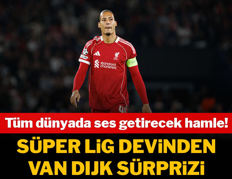 Galatasaray'dan van Dijk atağı! Heyecan yaratan gelişme