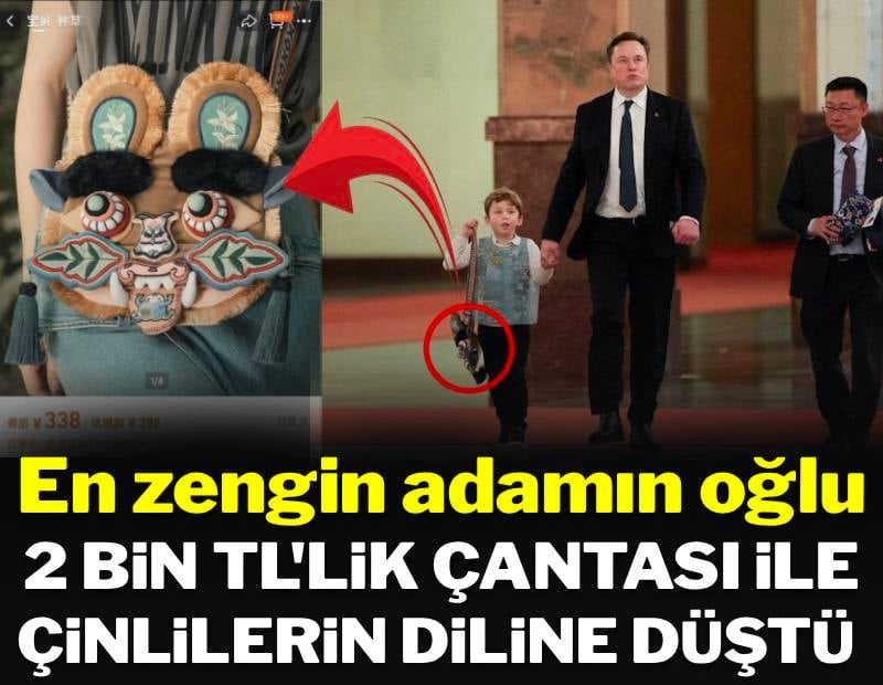 Elon Musk'ın oğlu X, 2 bin TL'lik çantası ile Çinlilerin diline düştü