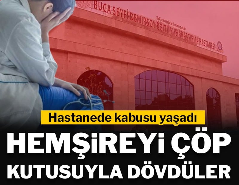 Hemşireyi çöp kutusuyla dövdüler